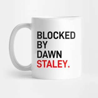Blocked By Dawn Staley, White Version Mug